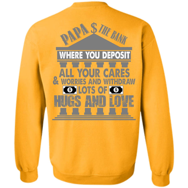 I Love Papa T Shirt, Papa The Bank Sweatshirt