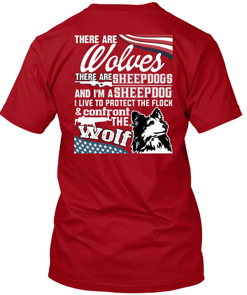 Confront The Wolf T Shirt, I'm A Sheepdog T Shirt