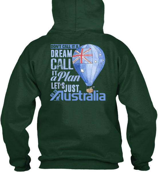 Let's Just Go To Australia T Shirt, It A Plan T Shirt