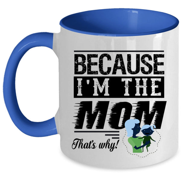 I Love My Mom Coffee Mug, Keep Calm And Call Mom Accent Mug