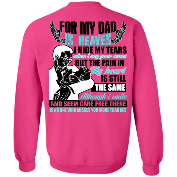 I Love My Dad T Shirt, For My Dad In Heaven Sweatshirt