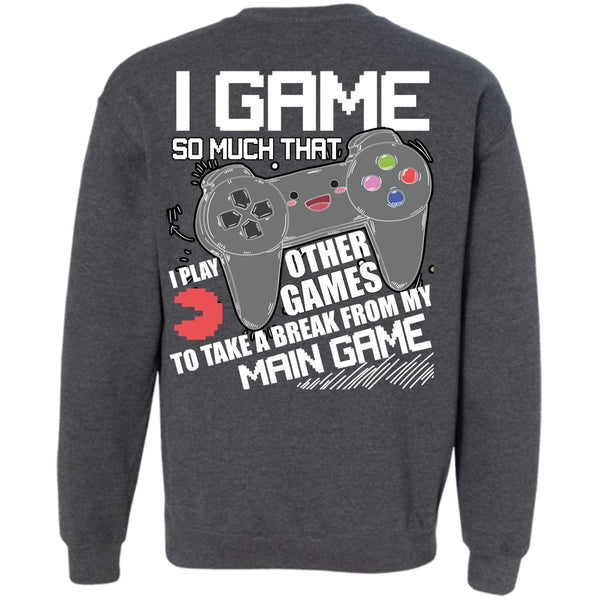 I Play Other Games T Shirt, I Love Gaming Sweatshirt
