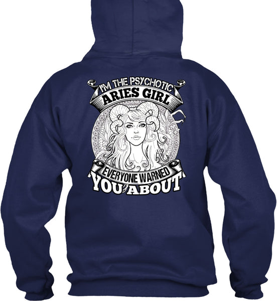 I'm The Psychotic Aries Girl T Shirt, Being An Aries T Shirt
