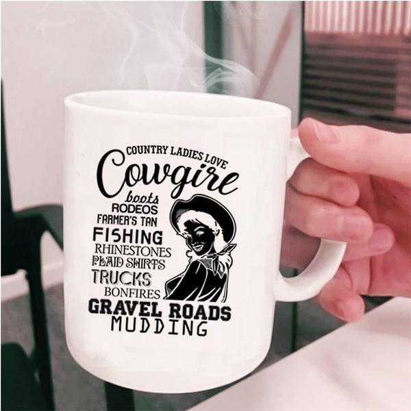 Funny Lady Coffee Mug, Country Ladies Love Cowgirl Cup