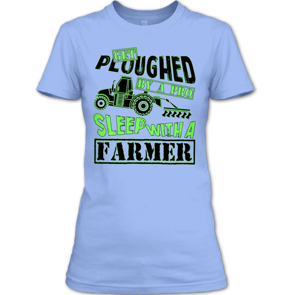 Get Ploughed By A Pro T Shirt, Coolest Farmer T Shirt