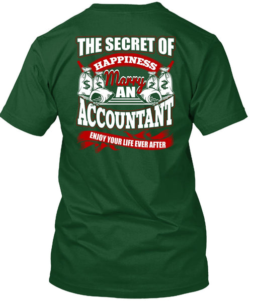 Happiness Marry An Accountant T Shirt, Being An Accountant T Shirt