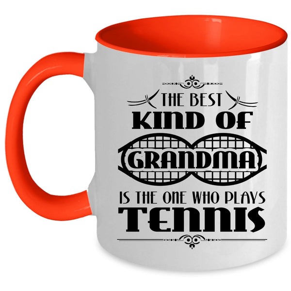 Plays Tennis Coffee Mug, The Best Kind Of Grandma Accent Mug