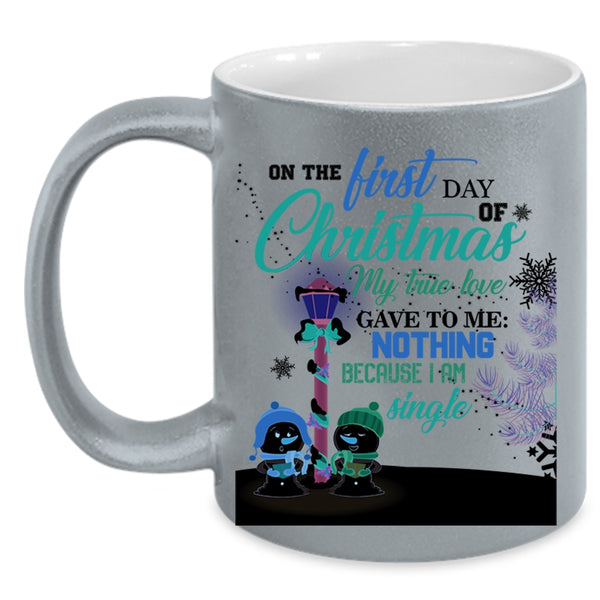 My True Love Coffee Mug, On The First Day Of Christmas Accent Mug