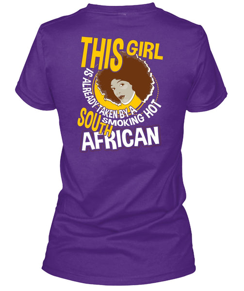 Smoking Hot South African T Shirt, Being A Girlfriend T Shirt
