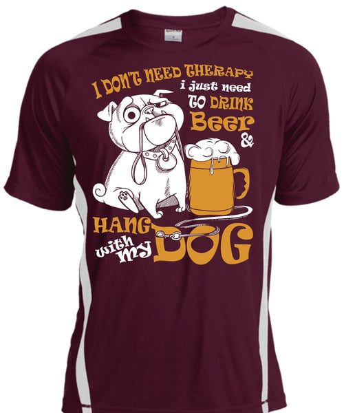 Hang With My Dog T Shirt, I Just Need To Drink Beer T Shirt, Cool Shirt