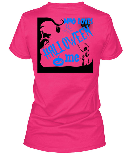 Who Loves Halloween Me T Shirt, I Love You Pumpkin T Shirt
