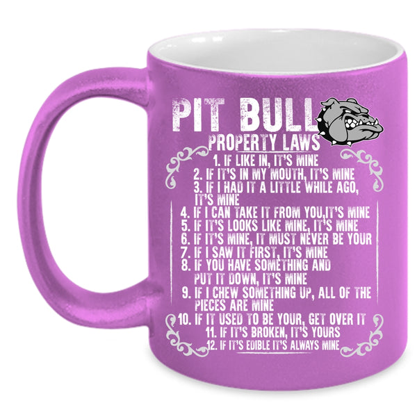 Pit Bull Property Laws Coffee Mug, Cool Pitbull Owner Coffee Cup