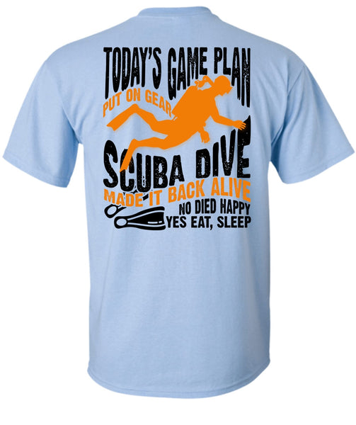Today's Game Plan T Shirt, I Love Diving T Shirt