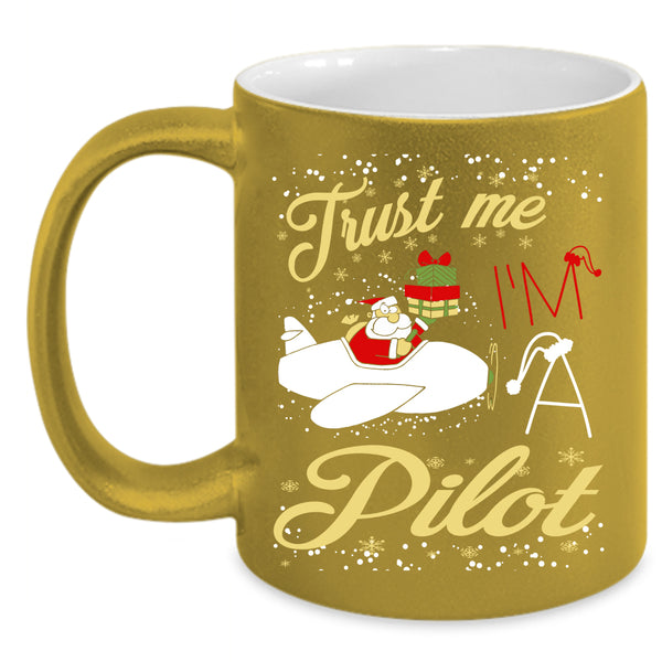 I'm A Pilot Coffee Mug, Christmas Gift For Pilot Coffee Cup