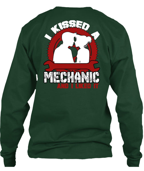 I Kissed Mechanic And I Liked It T Shirt, Being A Mechanic T Shirt