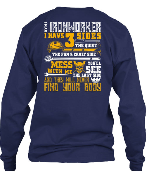 I'm An Ironworker T Shirt, Find Your Body T Shirt