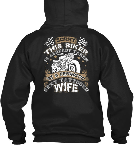 Tattooed Wife T Shirt, This Biker Is Already Taken By A Psychotic T Shirt