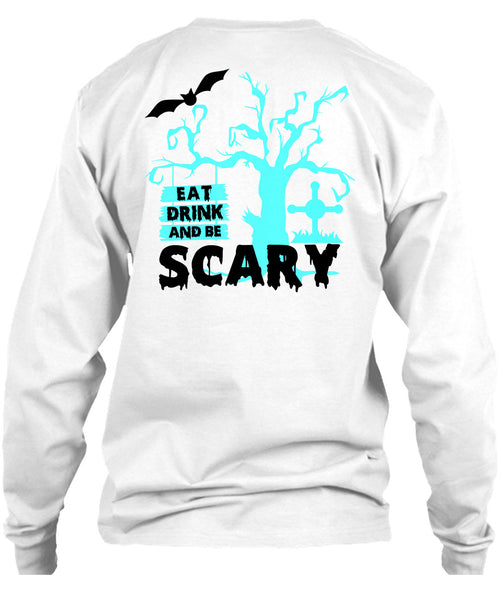 Eat Drink And Be Scary T Shirt, Wait For Halloween T Shirt