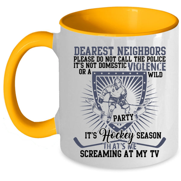 That's Me Screaming At My TV Coffee Mug, It's Hockey Season Accent Mug