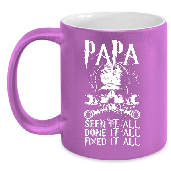 Papa Seen It All Coffee Mug, Cool Gift For My Dad Coffee Cup