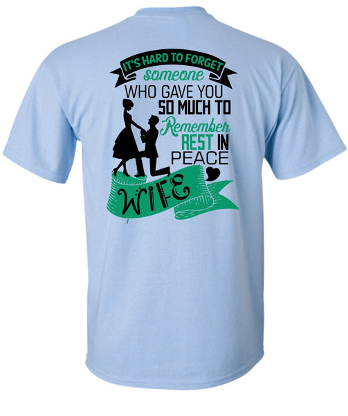Remember Rest In Peace Wife T Shirt, I Love Husband T Shirt