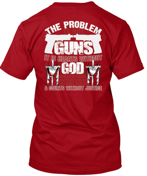 The Problem Is Not Guns T Shirt, Being A Veteran T Shirt