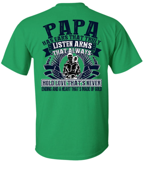 Papa Has Ears T Shirt, I Love Papa T Shirt