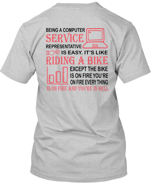 Being A Computer Service Representative Is Easy T Shirt, My Job T Shirt