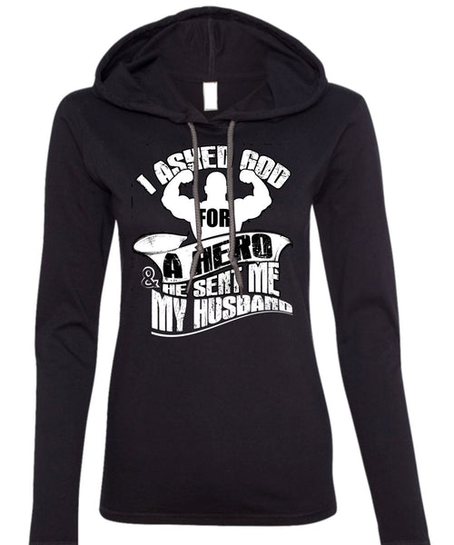 He Sent Me My Husband T Shirt, Being A Husband T Shirt (Anvil Ladies Ringspun Hooded)