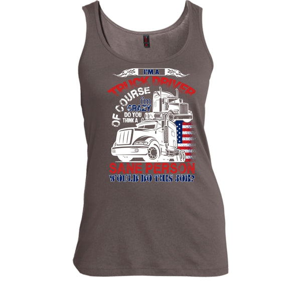 I'm A Truck Driver T Shirt, Smile Back Keep Driving Tank Top