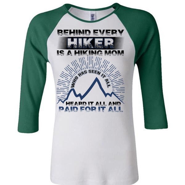 Behind Every Hiker Is A Hiking Mom T Shirt, I Love Hiking T Shirt, Awesome T-Shirts