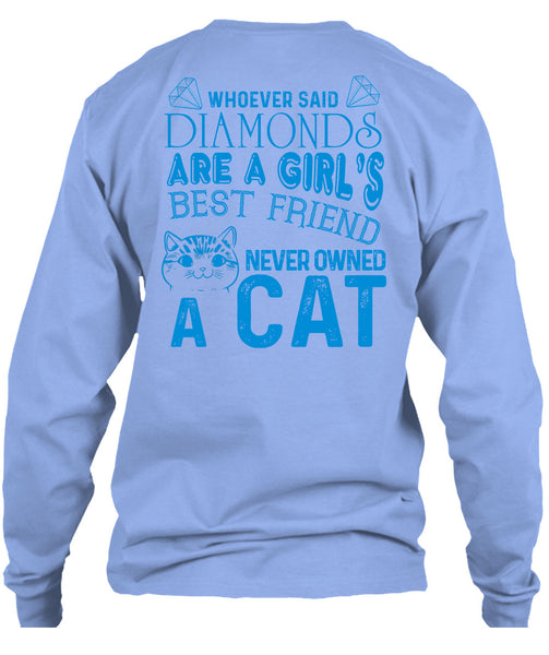 Diamonds Are A Girl's Best Friend Never Owned A Cat T Shirt, My Favorite T Shirt