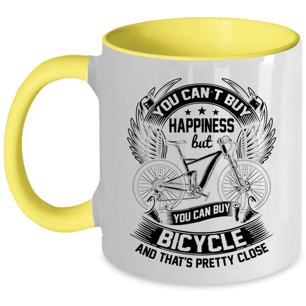 You Can Buy Bicycle Coffee Mug, You can't Buy Happiness Accent Mug