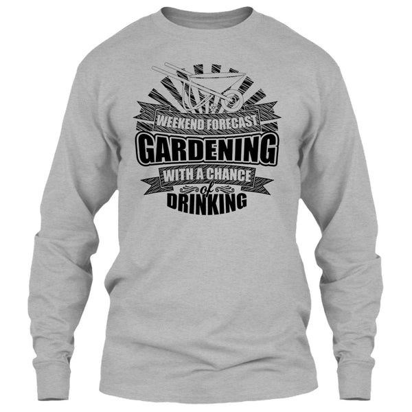 Weekend Forecast Gardening T Shirt, I'm A Gardener T Shirt