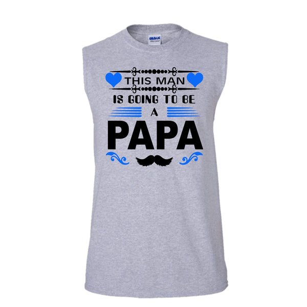This Man Is Going To Be A Papa Shirt, Father's Day Shirt (Men's Cotton Sleeveless)