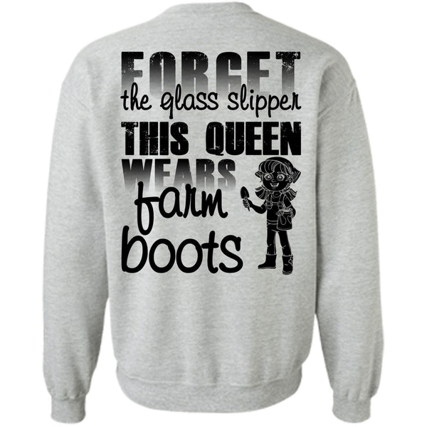 Being A Farmer T Shirt, Forget The Glass Slipper Sweatshirt
