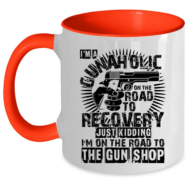 Cool Gift For Gunner Coffee Mug, I'm A Gunaholice Accent Mug