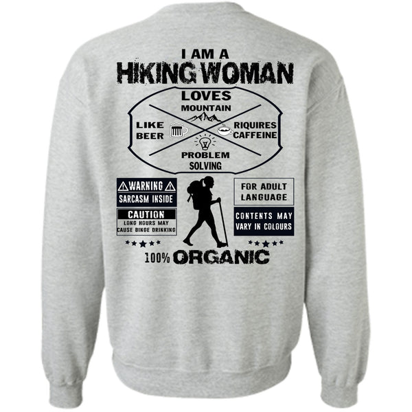 Being A Hiker T Shirt, I Am A Hiking Woman Loves Mountain Sweatshirt