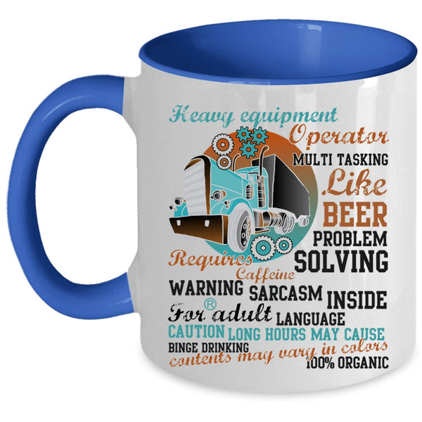 Cool Job Coffee Mug, Heavy Equipment Operator Accent Mug