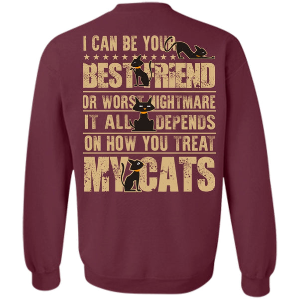 I Can Be Your Best Friend T Shirt, I Love My Cat Sweatshirt