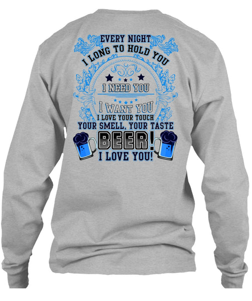 Your Taste Beer T Shirt, I Need You T Shirt