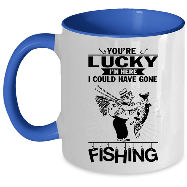 Outdoor Coffee Mug, I Could Have Gone Fishing Accent Mug