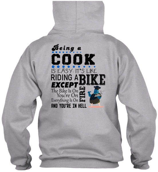 Being A Cook Is Easy T Shirt, My Job T Shirt