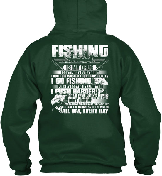 Fishing Is My Drug T Shirt, I Go Fishing T Shirt