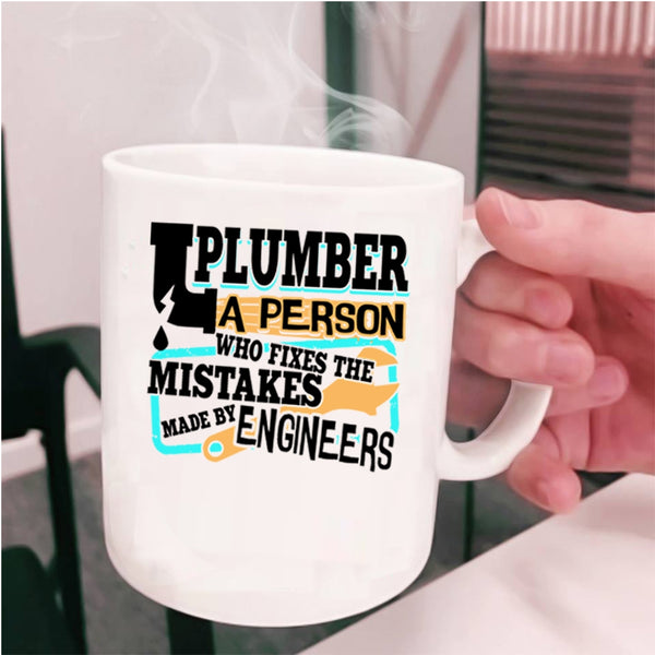 Made By Engineers Coffee Mug, Plumber Cup