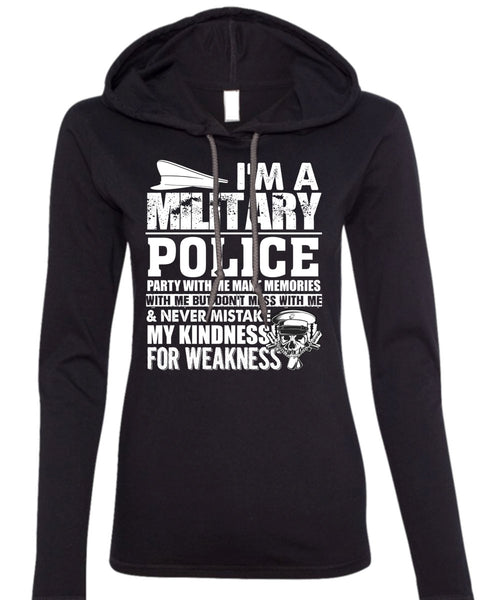 I'm A Military Police T Shirt, Being A Police T Shirt (Anvil Ladies Ringspun Hooded)