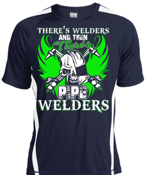 There's Pipe Welders T Shirt, Being A Welder T Shirt, Cool Shirt