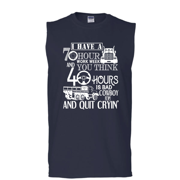 I Have A 10 Hour Work Week T Shirt, Funny Trucker Tank Top (Men's Cotton Sleeveless)