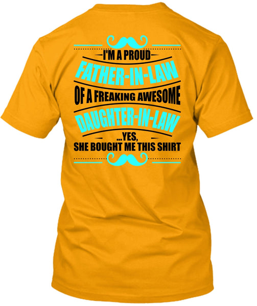 I'm A Proud Father In Law T Shirt, I Love Father T Shirt
