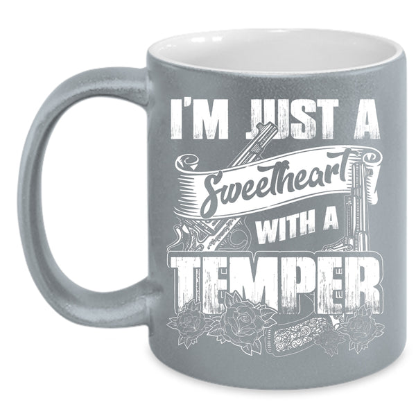 I'm Just A Sweetheart With A Temper Coffee Mug, Cool Couple Coffee Cup
